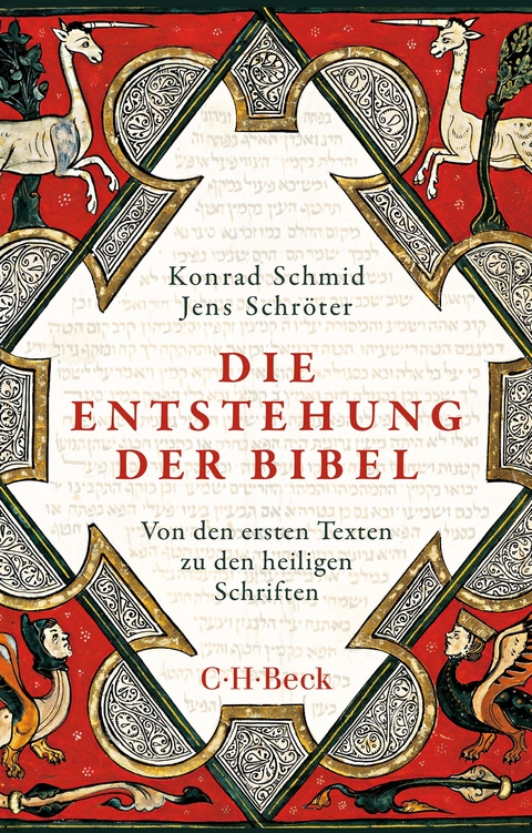 Die Entstehung der Bibel - Konrad Schmid, Jens Schr&ouml;ter