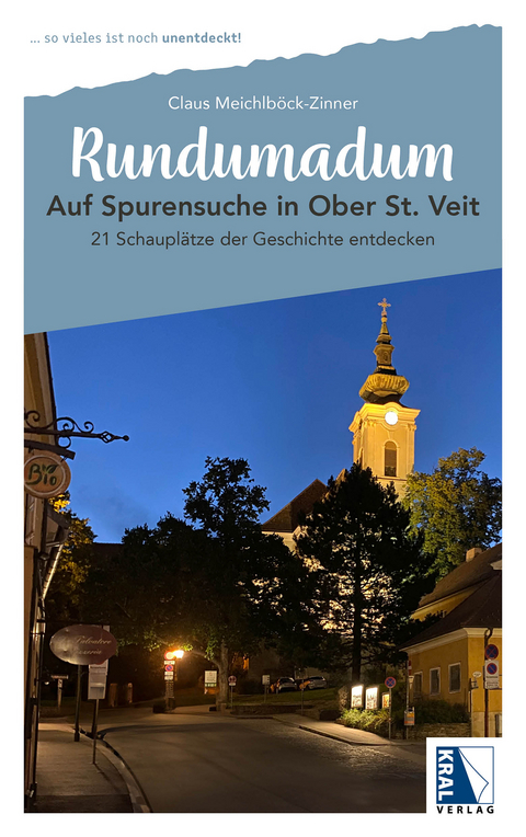 Auf Spurensuche in Ober St. Veit - Claus Meichlb&ouml;ck-Zinner