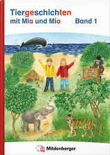 Tiergeschichten mit Mia und Mio - Bettina Erdmann