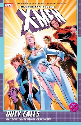 Exceptional X-Men by Eve L. Ewing Vol. 1: Duty Calls - Eve L. Ewing