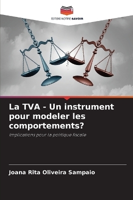 La TVA - Un instrument pour modeler les comportements?