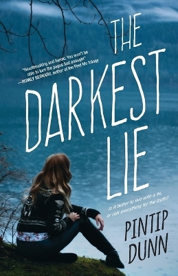 The Darkest Lie - Pintip Dunn