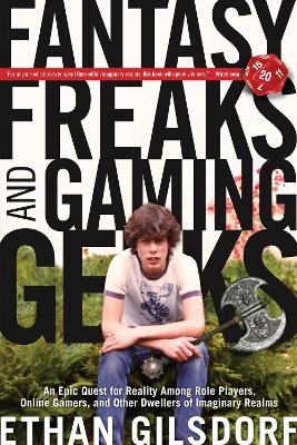 Fantasy Freaks and Gaming Geeks
