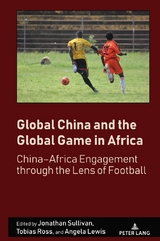 Global China and the Global Game in Africa - 