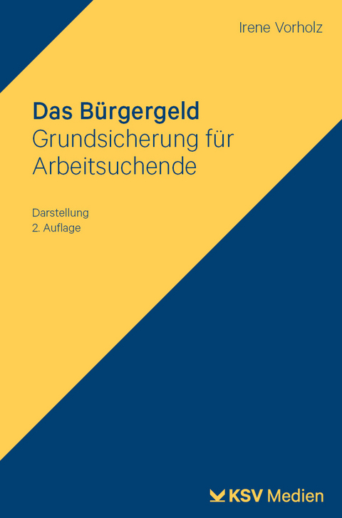 Das B&uuml;rgergeld - Irene Vorholz