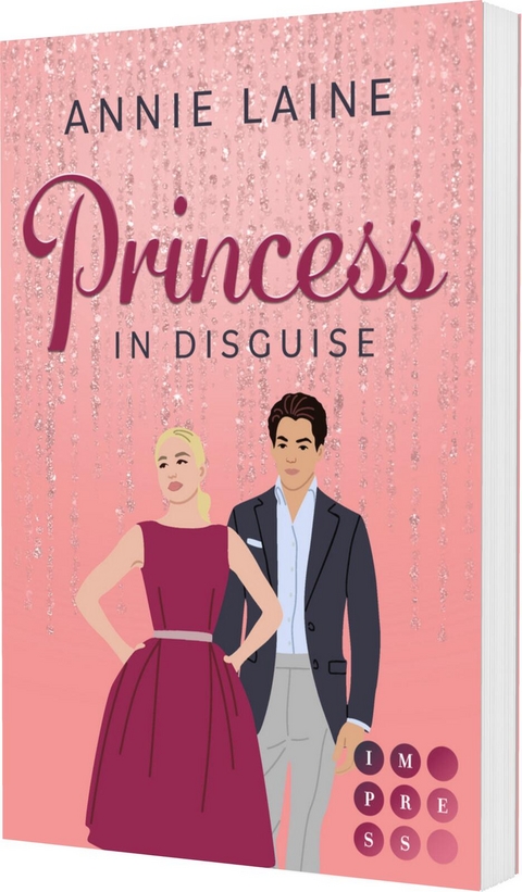 Princess in Disguise (Royally in Love 1) - Annie Laine