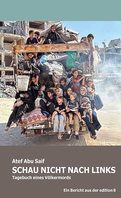 Schau nicht nach links - Atef Abu Saif