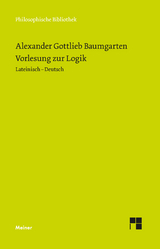Vorlesung zur Logik - Alexander Gottlieb Baumgarten