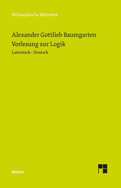 Vorlesung zur Logik - Alexander Gottlieb Baumgarten