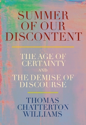 Summer of Our Discontent