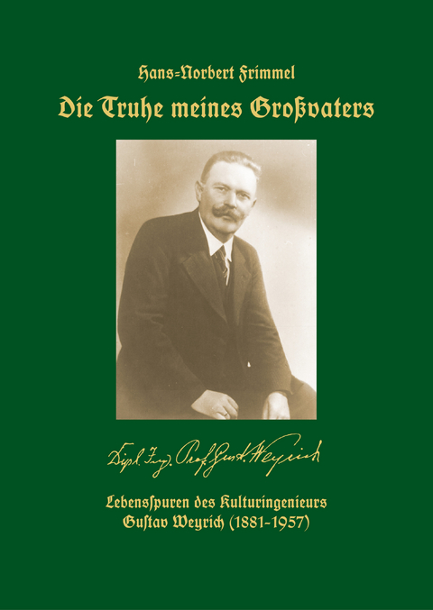 Die Truhe meines Gro&szlig;vaters - Hans-Norbert Frimmel