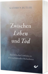 Zwischen Leben und Tod - Kathryn Butler
