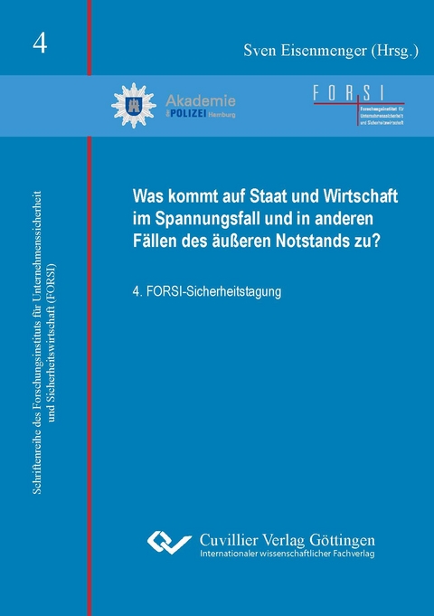 Was kommt auf Staat und Wirtschaft im Spannungsfall und in anderen F&auml;llen des &auml;u&szlig;eren Notstands zu? - 