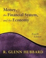 Money, the Financial System, and the Economy - Hubbard, R. Glenn
