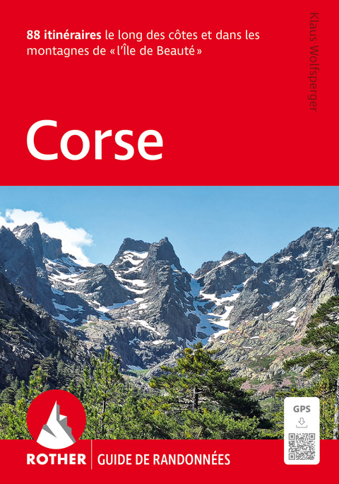 Corse (Rother Guide de randonn&eacute;es) - Klaus Wolfsperger
