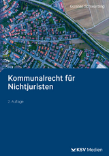Kommunalrecht für Nichtjuristen - Gunnar Schwarting