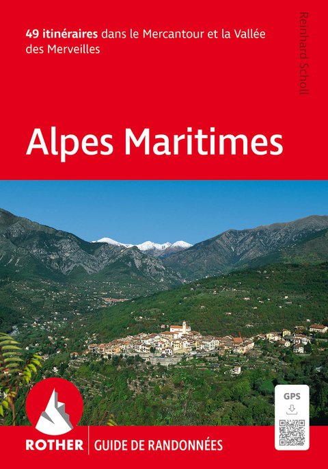 Alpes Maritimes (Rother Guide de randonn&eacute;es) - Scholl Reinhard