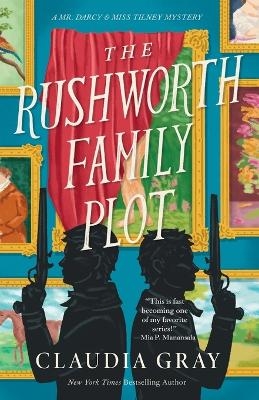 The Rushworth Family Plot - Claudia Gray