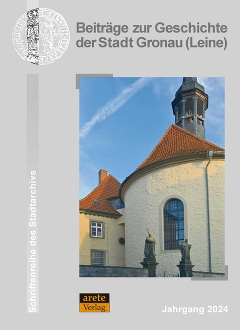 Beitr&auml;ge zur Geschichte der Stadt Gronau (Leine)