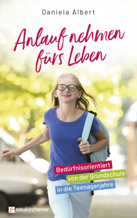 Anlauf nehmen f&uuml;rs Leben - Daniela Albert