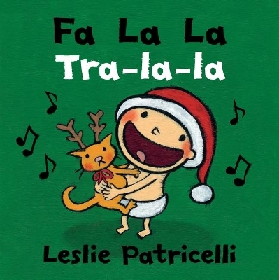 Fa La La/Tra-la-la - Leslie Patricelli