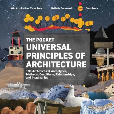 The Pocket Universal Principles of Architecture - Cruz Garcia, Nathalie Frankowski
