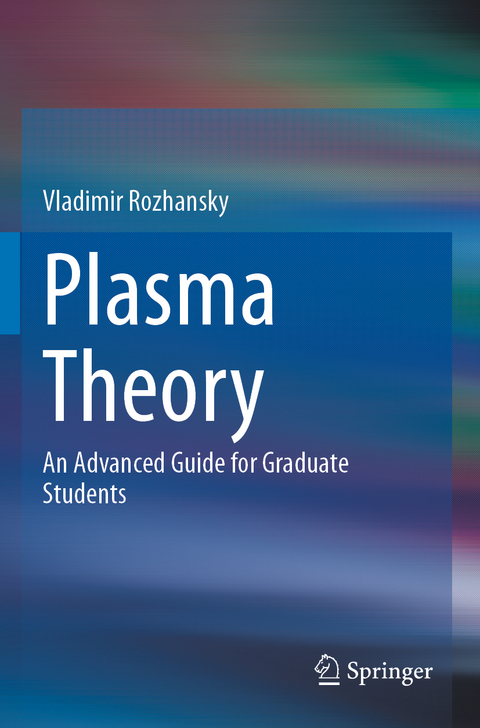 Plasma Theory - Vladimir Rozhansky