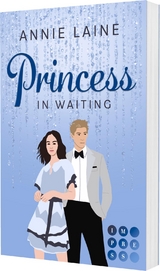 Princess in Waiting (Royally in Love 3) - Annie Laine