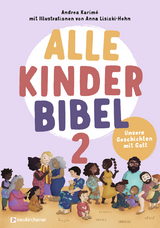Alle-Kinder-Bibel 2 - Andrea Karim&eacute;