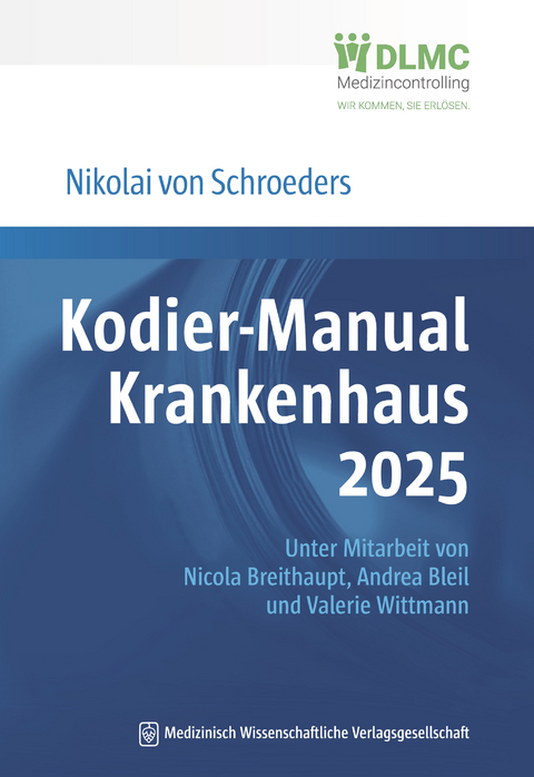 Kodier-Manual Krankenhaus 2025 - Nikolai von Schroeders