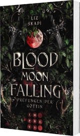 Blood Moon Falling. Pr&uuml;fungen der G&ouml;ttin (Blood Moon Rising 2) - Liz Skadi
