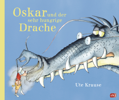 Oskar und der sehr hungrige Drache - Ute Krause