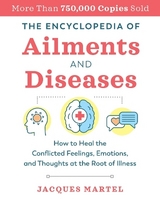 The Encyclopedia of Ailments and Diseases - Jacques Martel