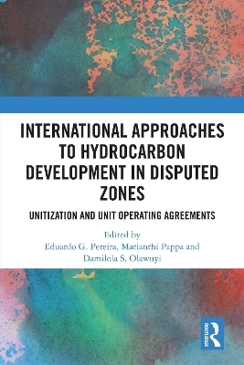 International Approaches to Hydrocarbon Development in Disputed Zones - 