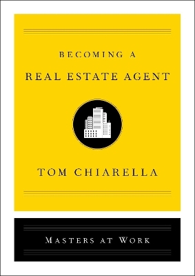 Becoming a Real Estate Agent - Tom Chiarella