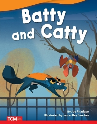 Batty and Catty - Joe Rhatigan