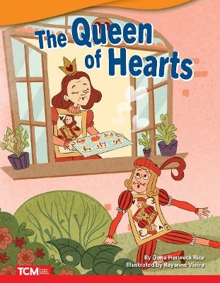 The Queen of Hearts - Dona Herweck Rice