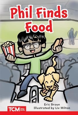 Phil Finds Food - Eric Braun