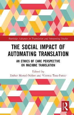 The Social Impact of Automating Translation