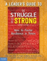 A Leader’s Guide to The Struggle to Be Strong - Wolin, Sybil; Desetta, Al; Hefner, Keith