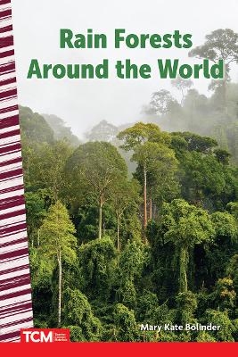 Rain Forests Around the World - Mary Kate Bolinder