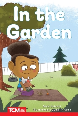 In the Garden - Nick Suivski