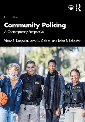 Community Policing - Victor E. Kappeler, Larry K. Gaines, Brian P. Schaefer