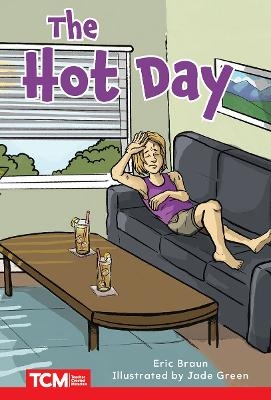 The Hot Day - Eric Braun