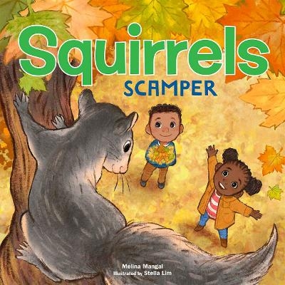 Squirrels Scamper - M&eacute;lina Mangal