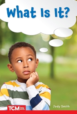 What Is It? - Jodene Lynn Smith, Jodene Smith