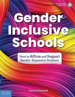 Gender-Inclusive Schools - Dave Edwards