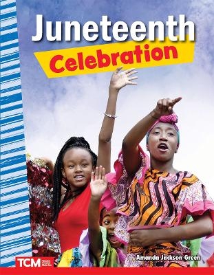 Juneteenth Celebration - Amanda Jackson Green