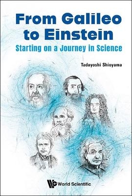 From Galileo To Einstein: Starting On A Journey In Science