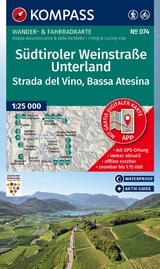KOMPASS Wanderkarte 074 Südtiroler Weinstraße, Unterland / Strada del Vino, Bassa Atesina 1:25.000 - 